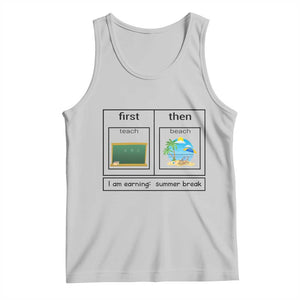 Funny Teacher Summer Break Tank Top First Teach Then Beach Vacation Mode TS02 Ash Print Your Wear