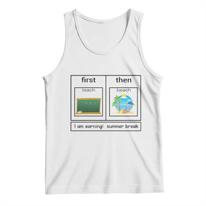 Funny Teacher Summer Break Tank Top First Teach Then Beach Vacation Mode TS02 White Print Your Wear