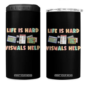 Special Education 4 in 1 Can Cooler Tumbler Life Is Hard Visuals Help Sped Teacher TS02 One Size: 16 oz Black Print Your Wear