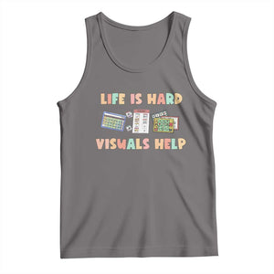 Special Education Tank Top Life Is Hard Visuals Help Sped Teacher TS02 Deep Heather Print Your Wear
