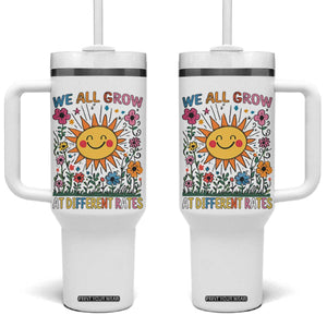Special Education Tumbler With Handle We All Grow At Different Rates Inspirational Inclusion Sped Teacher TS02 One Size: 40 oz White Print Your Wear