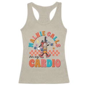 Special Education Racerback Tank Top Walkie Calls Are My Cardio Inspirational ABA SPED TS02 Sand Print Your Wear