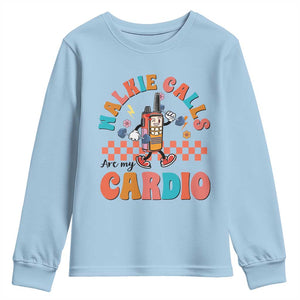 Special Education Youth Sweatshirt Walkie Calls Are My Cardio Inspirational ABA SPED TS02 Light Blue Print Your Wear