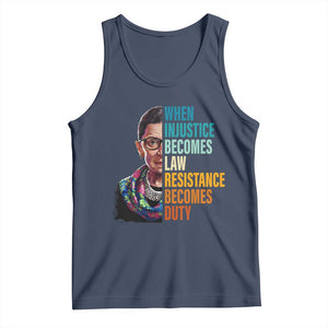 Inspirational RBG Tank Top When Injustice Becomes Law Resistance Becomes Duty TS02 Navy Print Your Wear