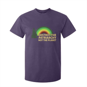 Feminist T Shirt For Kid Destroy The Patriarchy Not The Planet Feminism TS02 Purple Print Your Wear