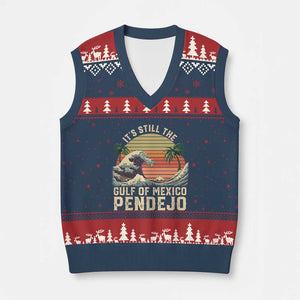 It's Still The Gulf Of Mexico Pendejo V-Neck Knit Sweater Vest El Golfo De Mexico Beach Funny Spanish TS02 Navy Red Print Your Wear