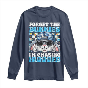 Funny Easter Bunny Forget the Bunnies I’m Chasing Hunnies Long Sleeve Shirt Cool Rabbit with Sunglasses & Hat Humor TS02 Navy Print Your Wear