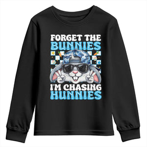Funny Easter Bunny Forget the Bunnies I’m Chasing Hunnies Youth Sweatshirt Cool Rabbit with Sunglasses & Hat Humor TS02 Black Print Your Wear