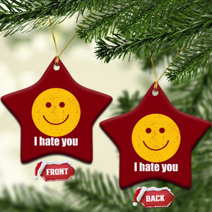 I Hate You Meme Distressed Smiling Face Ceramic Ornament Dark Humor Sarcastic Funny Attitude TS02 Print Your Wear