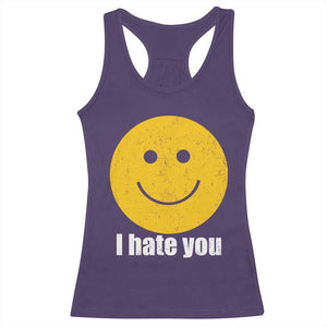 I Hate You Meme Distressed Smiling Face Racerback Tank Top Dark Humor Sarcastic Funny Attitude TS02 Purple Print Your Wear