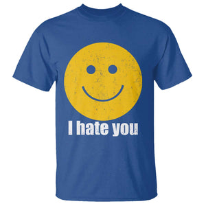 I Hate You Meme Distressed Smiling Face T Shirt - Dark Humor Sarcastic Funny Attitude TS02 Royal Blue Print Your Wear