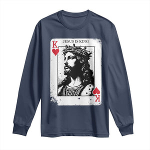 Jesus Is King Playing Card Graphic Long Sleeve Shirt King of Hearts Christian Faith TS02 Navy Print Your Wear