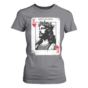 Jesus Is King Playing Card Graphic T Shirt For Women King of Hearts Christian Faith TS02 Charcoal Print Your Wear