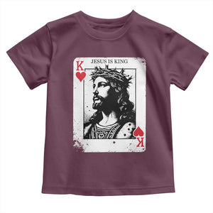 Jesus Is King Playing Card Graphic Toddler T Shirt King of Hearts Christian Faith TS02 Maroon Print Your Wear