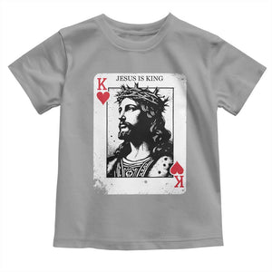 Jesus Is King Playing Card Graphic Toddler T Shirt King of Hearts Christian Faith TS02 Sport Gray Print Your Wear