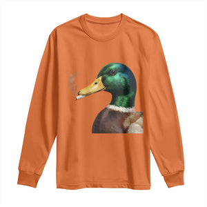 Smoking Mallard Meme Graphic Long Sleeve Shirt Chaotic Funny Wild Duck Attitude Viral Internet Humor TS02 Orange Print Your Wear