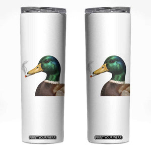 Smoking Mallard Meme Graphic Skinny Tumbler Chaotic Funny Wild Duck Attitude Viral Internet Humor TS02 White Print Your Wear