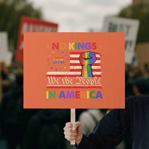 No Kings In America Rainbow Flag Protest Sign TS02 Horizontal 18" × 24" Orange Print Your Wear