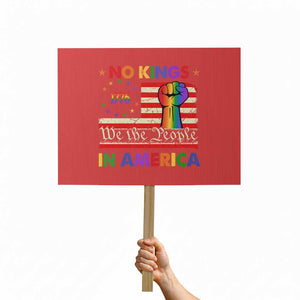 No Kings In America Rainbow Flag Protest Sign TS02 Horizontal 18" × 24" Red Print Your Wear