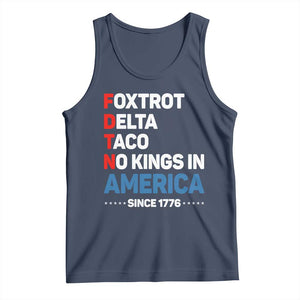 No Kings in America Since 1776 Tank Top Foxtrot Delta Taco Funny Patriotic Military Alphabet TS02 Navy Print Your Wear