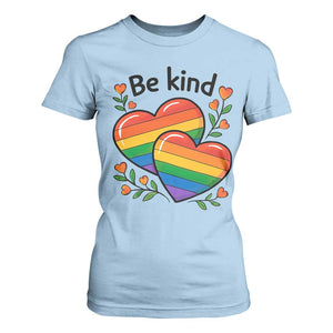 Be Kind Rainbow Heart T Shirt For Women Spread Kindness LGBTQ Love Pride Month TS02 Light Blue Print Your Wear