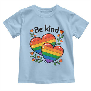 Be Kind Rainbow Heart Toddler T Shirt Spread Kindness LGBTQ Love Pride Month TS02 Light Blue Print Your Wear