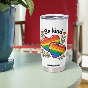 Be Kind Rainbow Heart Tumbler Cup Spread Kindness LGBTQ Love Pride Month TS02 Print Your Wear