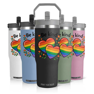 Be Kind Rainbow Heart Flip Straw Tumbler Spread Kindness LGBTQ Love Pride Month TS02 Print Your Wear