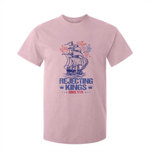 Rejecting Kings Since 1776 T Shirt For Kid Vintage Patriotic Ship 4th Of July Fireworks TS02 Light Pink Print Your Wear