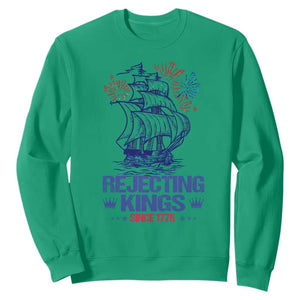 Rejecting Kings Since 1776 Sweatshirt Vintage Patriotic Ship 4th Of July Fireworks TS02 Irish Green Print Your Wear