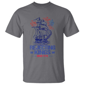 Rejecting Kings Since 1776 T Shirt Vintage Patriotic Ship 4th Of July Fireworks TS02 Charcoal Print Your Wear