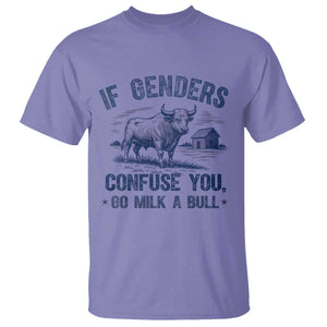 If Genders Confuse You Go Milk a Bull T Shirt Sarcastic Country Humor TS02 Violet Print Your Wear