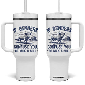 If Genders Confuse You Go Milk a Bull Tumbler With Handle Sarcastic Country Humor TS02 One Size: 40 oz White Print Your Wear