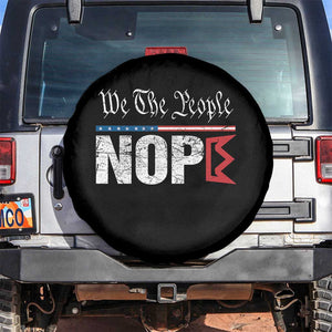 We The People Say Nope Spare Tire Cover Retro Patriotic No Kings Political Satire TS02 No hole Black Print Your Wear