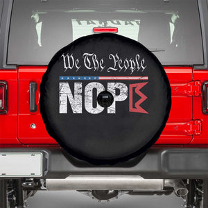 We The People Say Nope Spare Tire Cover Retro Patriotic No Kings Political Satire TS02 Black Print Your Wear