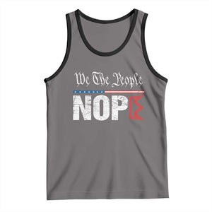 We The People Say Nope Tank Top Retro Patriotic No Kings Political Satire TS02 Deep Heather Black Print Your Wear