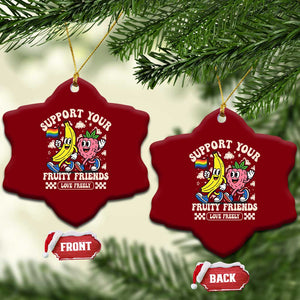 Support Your Fruity Friends Ceramic Ornament Retro Cute Banana and Berry LGBT Pride Support TS02 Print Your Wear