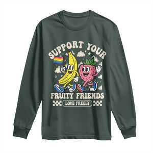 Support Your Fruity Friends Long Sleeve Shirt Retro Cute Banana and Berry LGBT Pride Support TS02 Dark Forest Green Print Your Wear