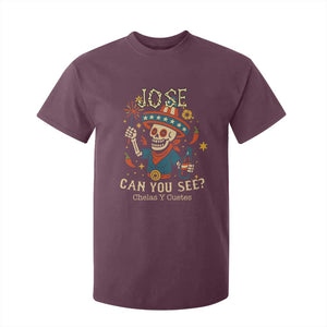 Jose Can You See T Shirt For Kid Funny Chelas y Cuetes 4th of July Latino Skeleton Fiesta TS02 Maroon Print Your Wear