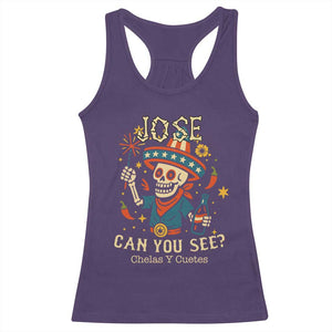 Jose Can You See Racerback Tank Top Funny Chelas y Cuetes 4th of July Latino Skeleton Fiesta TS02 Purple Print Your Wear