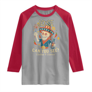 Jose Can You See Raglan Shirt Funny Chelas y Cuetes 4th of July Latino Skeleton Fiesta TS02 Sport Gray Red Print Your Wear