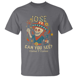 Jose Can You See T Shirt Funny Chelas y Cuetes 4th of July Latino Skeleton Fiesta TS02 Charcoal Print Your Wear