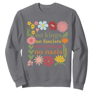 No Kings No Fascists No Tyrants No Nazis Sweatshirt Subtle Resist Retro Boho Floral TS02 Charcoal Print Your Wear