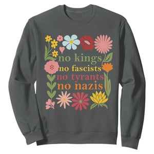 No Kings No Fascists No Tyrants No Nazis Sweatshirt Subtle Resist Retro Boho Floral TS02 Dark Heather Print Your Wear