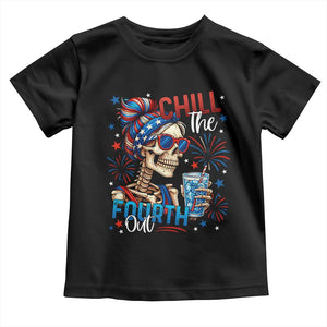 Chill the Fourth Out Skeleton Toddler T Shirt Funny Patriotic 4th of July Fireworks Party TS02 Black Print Your Wear