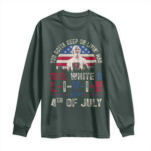 Red White and Livin Happy 4th of July Patriotic Long Sleeve Shirt Funny Retro Movie Quote You Gotta Keep On Living Man