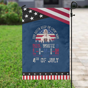 Red White and Livin Happy 4th of July Patriotic Garden Flag Funny Retro Movie Quote You Gotta Keep On Living Man