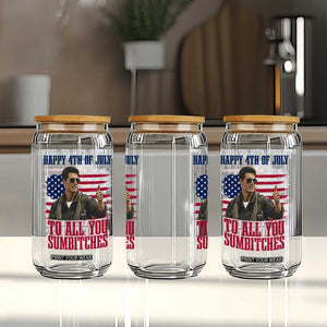 Happy 4th of July To All You Sumbitches Patriotic Graphic Glass Can Funny Fighter Pilot Retro Action Movie Humor Inspo TS02 Print Your Wear