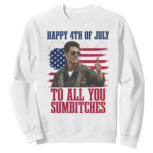 Happy 4th of July To All You Sumbitches Patriotic Graphic Sweatshirt Funny Fighter Pilot Retro Action Movie Humor Inspo
