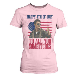 Happy 4th of July To All You Sumbitches Patriotic Graphic T Shirt For Women Funny Fighter Pilot Retro Action Movie Humor Inspo TS02 Light Pink Print Your Wear